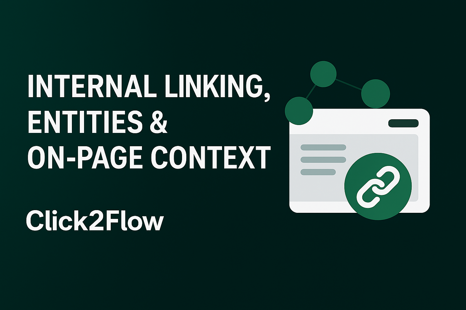 Internal Linking and Entity Relationships - Click2Flow