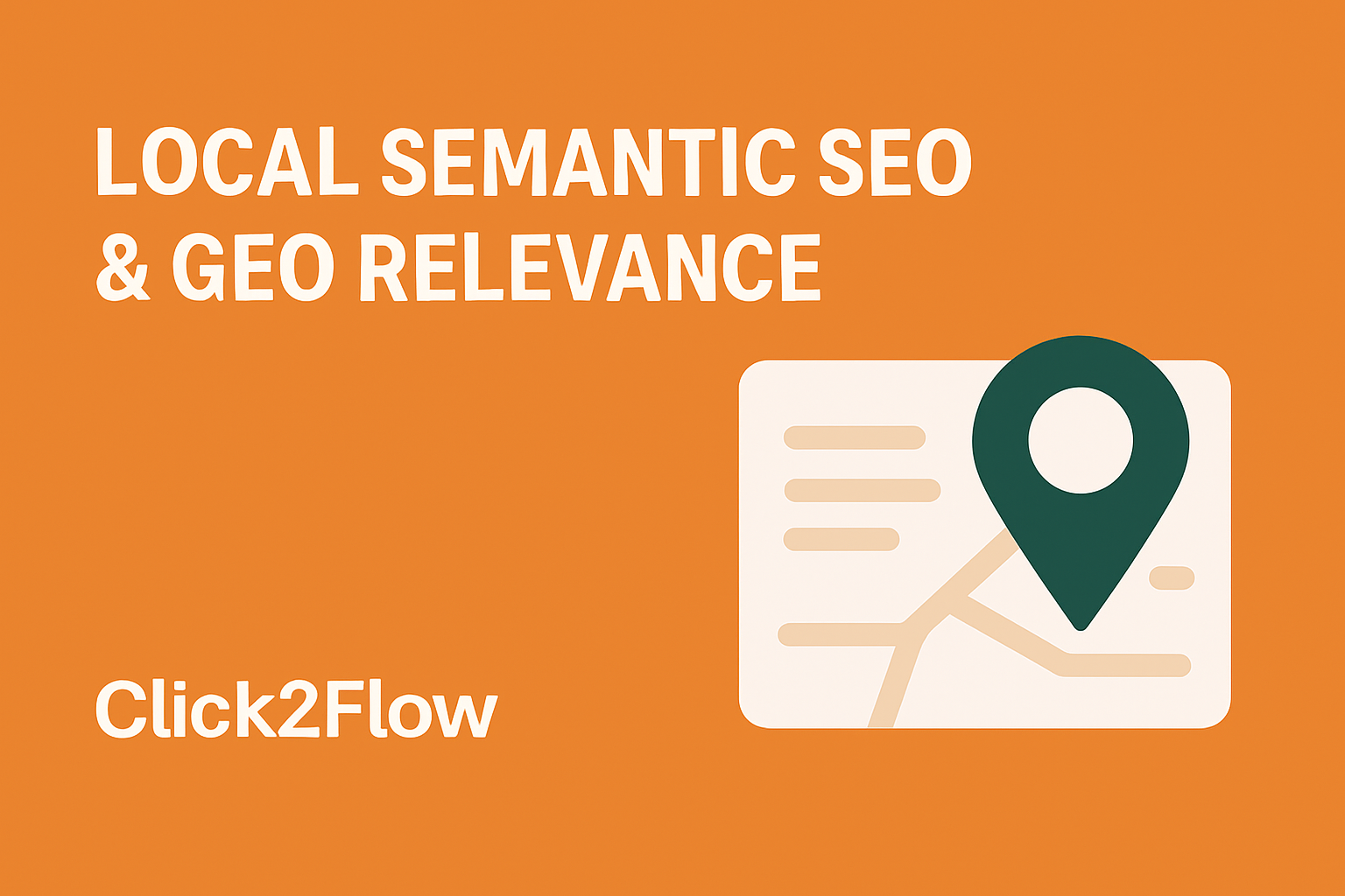 Local Semantic SEO and GEO Relevance - Click2Flow Randburg